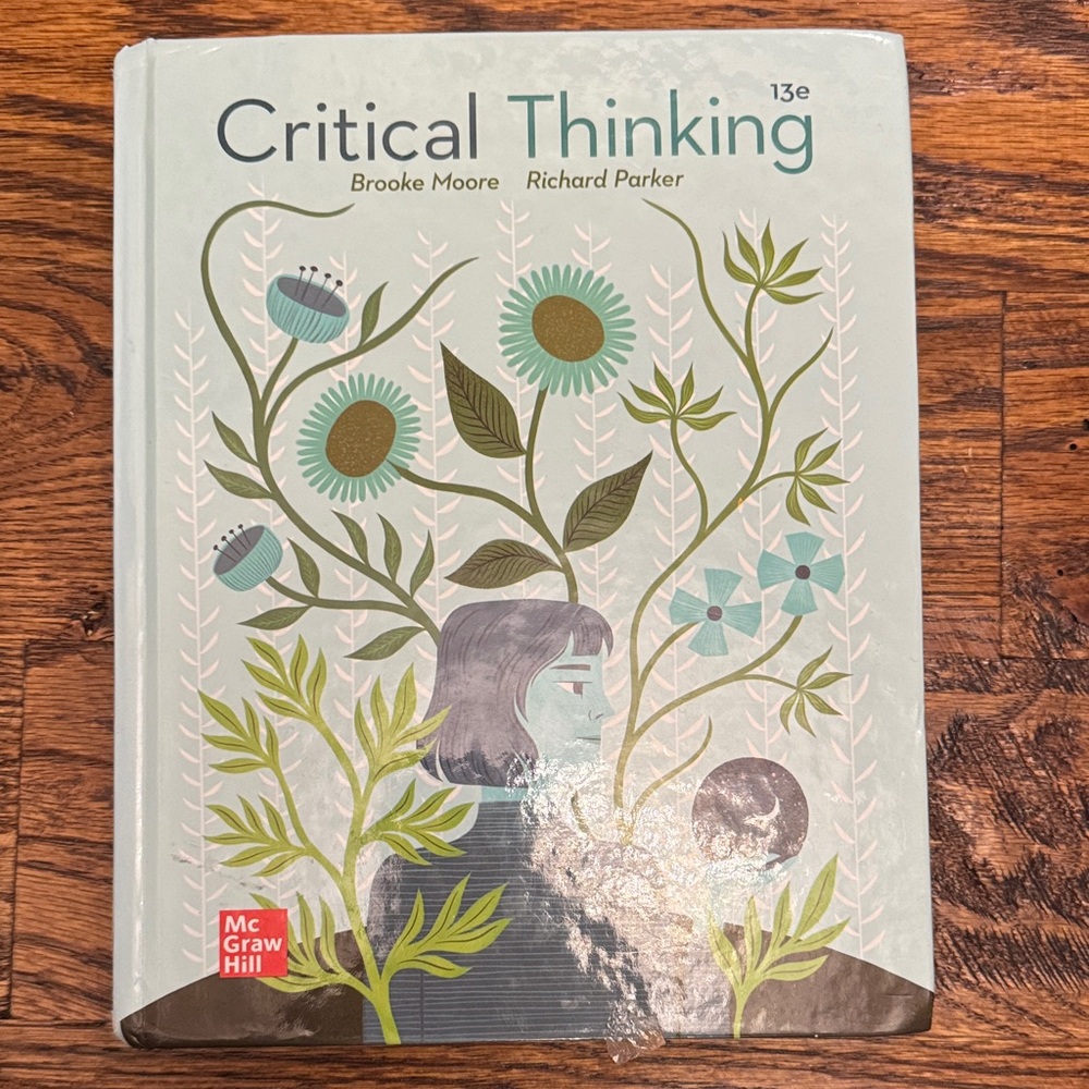 Critical Thinking 13th Edition Book Brooke Moore Richard Parker used